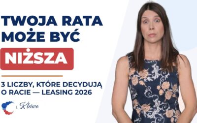 Rata leasingu niższa o kilkaset złotych? Sprawdź, zanim podpiszesz umowę