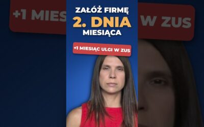 Załóż firmę 2. dnia miesiąca = +1 miesiąc ulgi w ZUS 🤫 #shorts